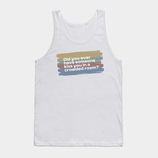 Question...? Tank Top